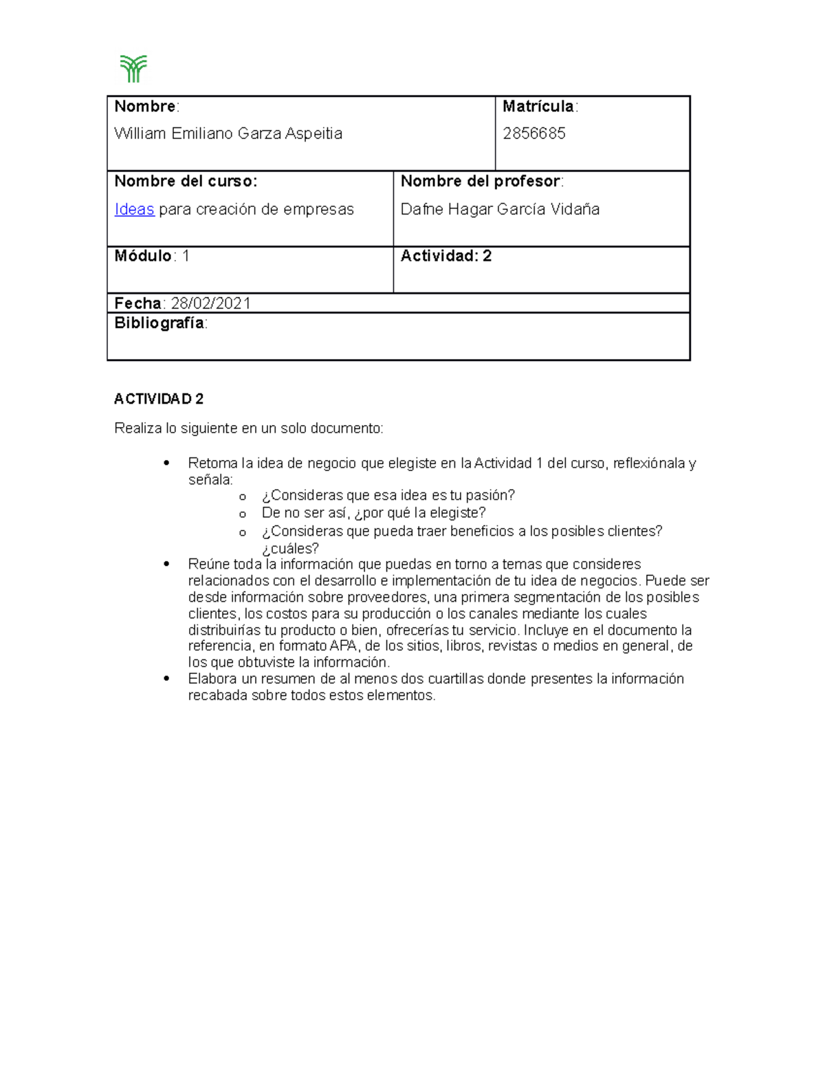 Actividad 2 Ideas PARA Creacion DE Empresas - Nombre : William Emiliano ...