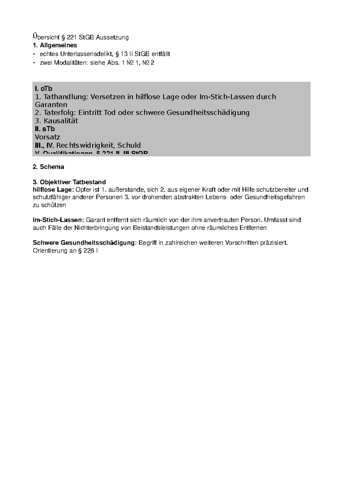 Übersicht § 221 StGB Aussetzung 221 StGB Aussetzung 1. Allgemeines