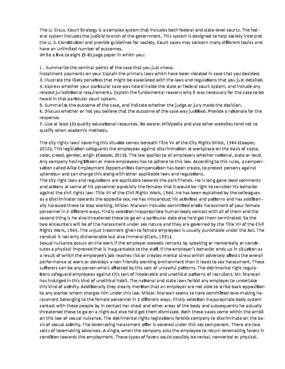 Explain the main laws that have been violated in the case that you ...