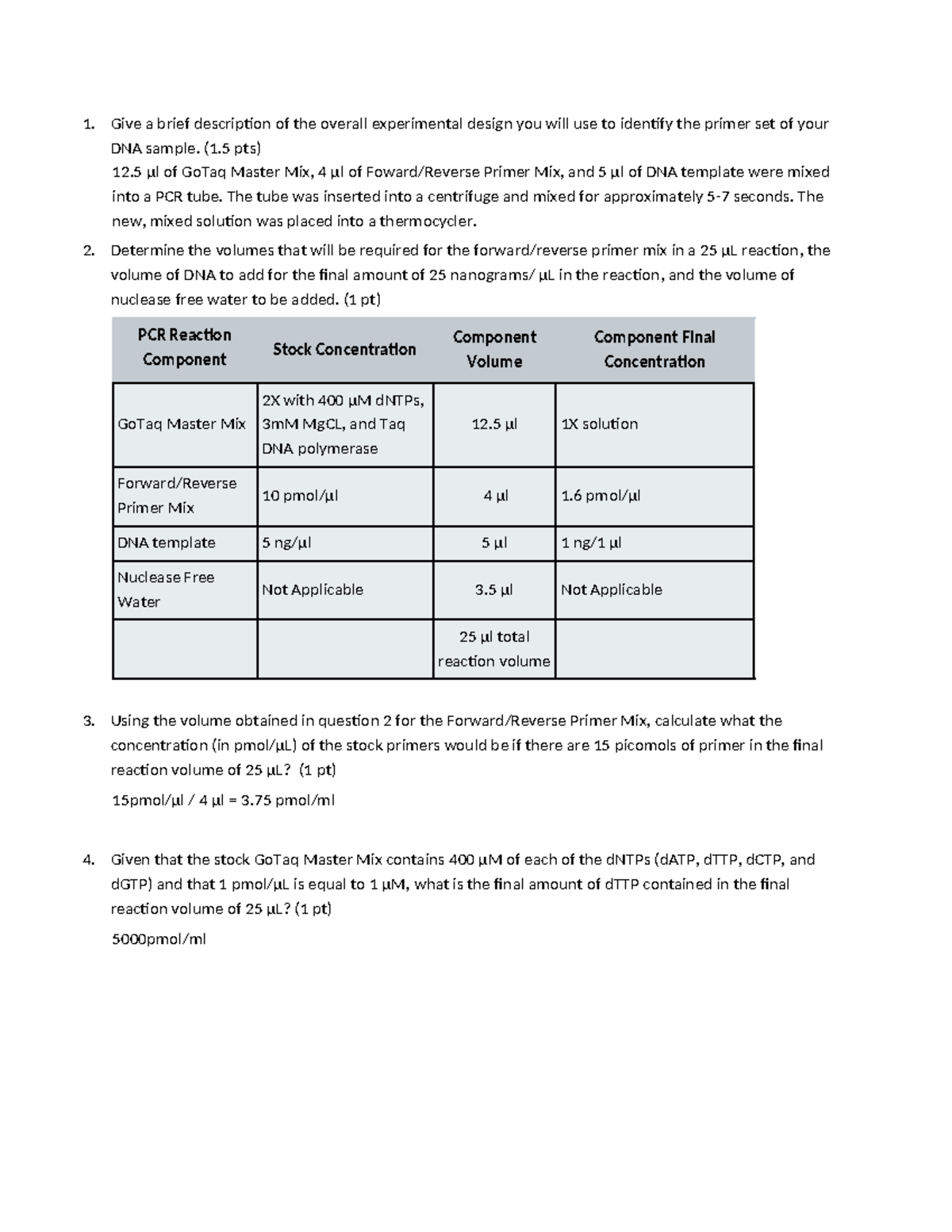 1107 Polymerase Chain Reactions Give a brief description of the