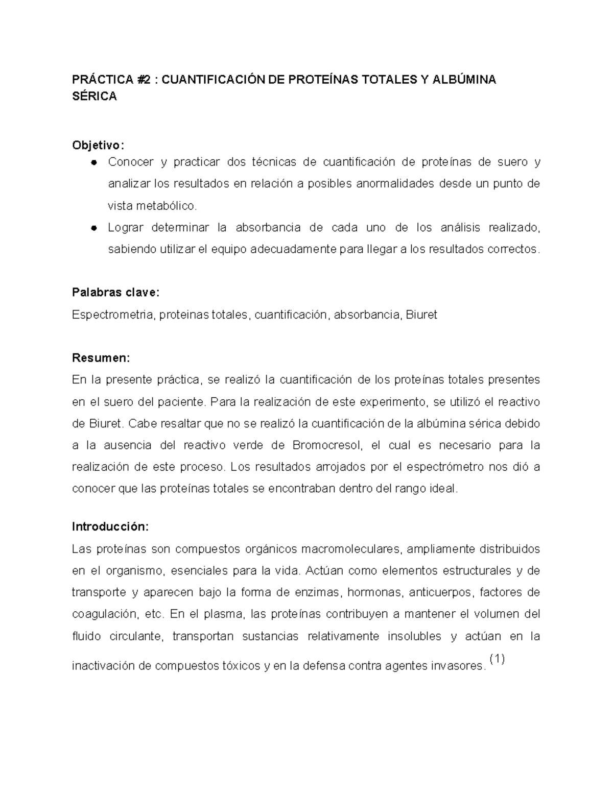 Cuantificaión de Proteínas totales y Albúmina Sérica PRÁCTICA 2 CUANTIFICACIÓN DE PROTEÍNAS