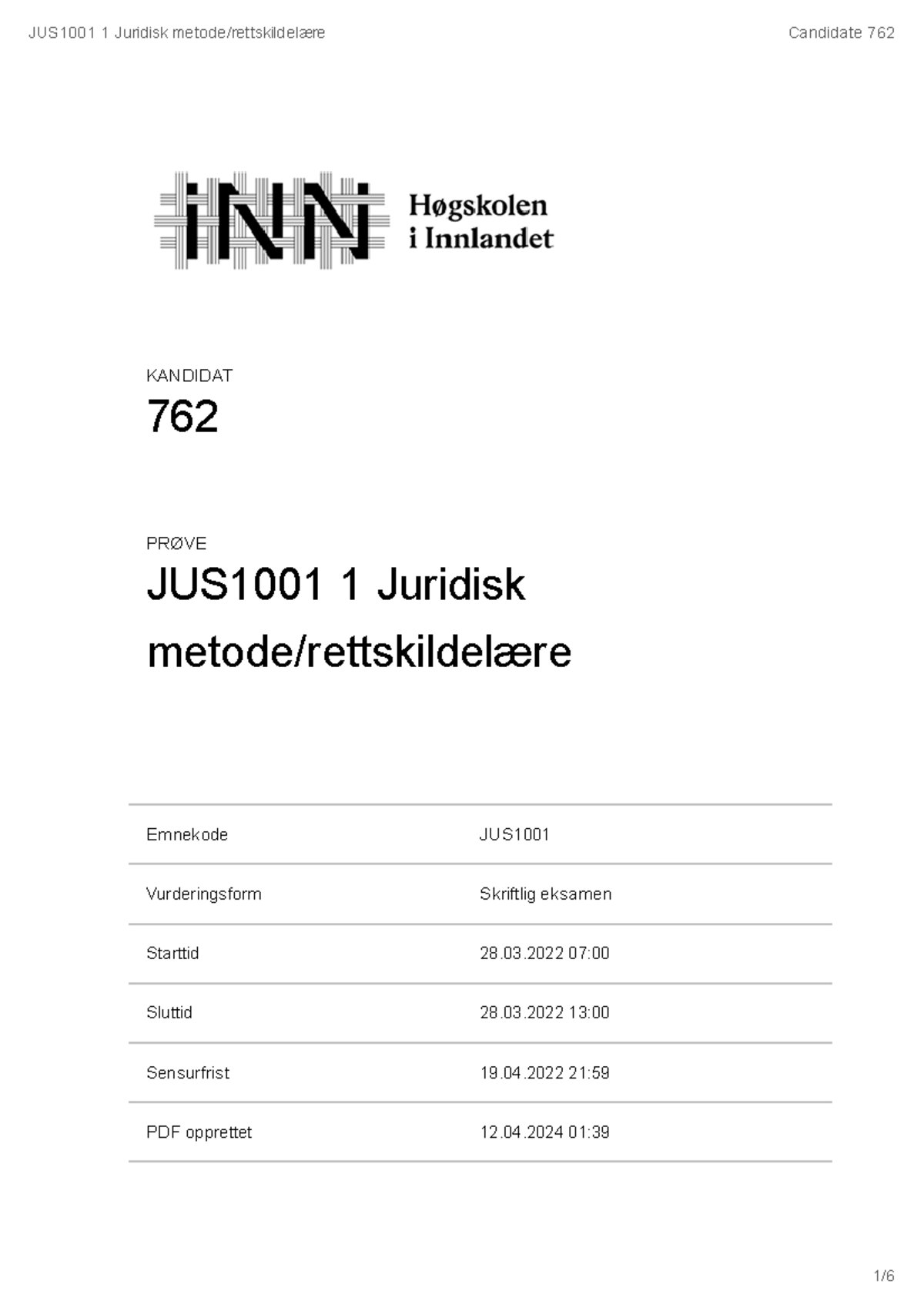 Eksamen Juridisk Metode / Rettskildelære - Emnekode JUS Vurderingsform ...