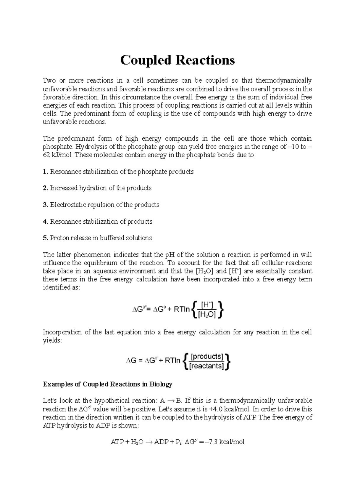 Coupled Reactions Coupled Reactions Two or more reactions in a cell