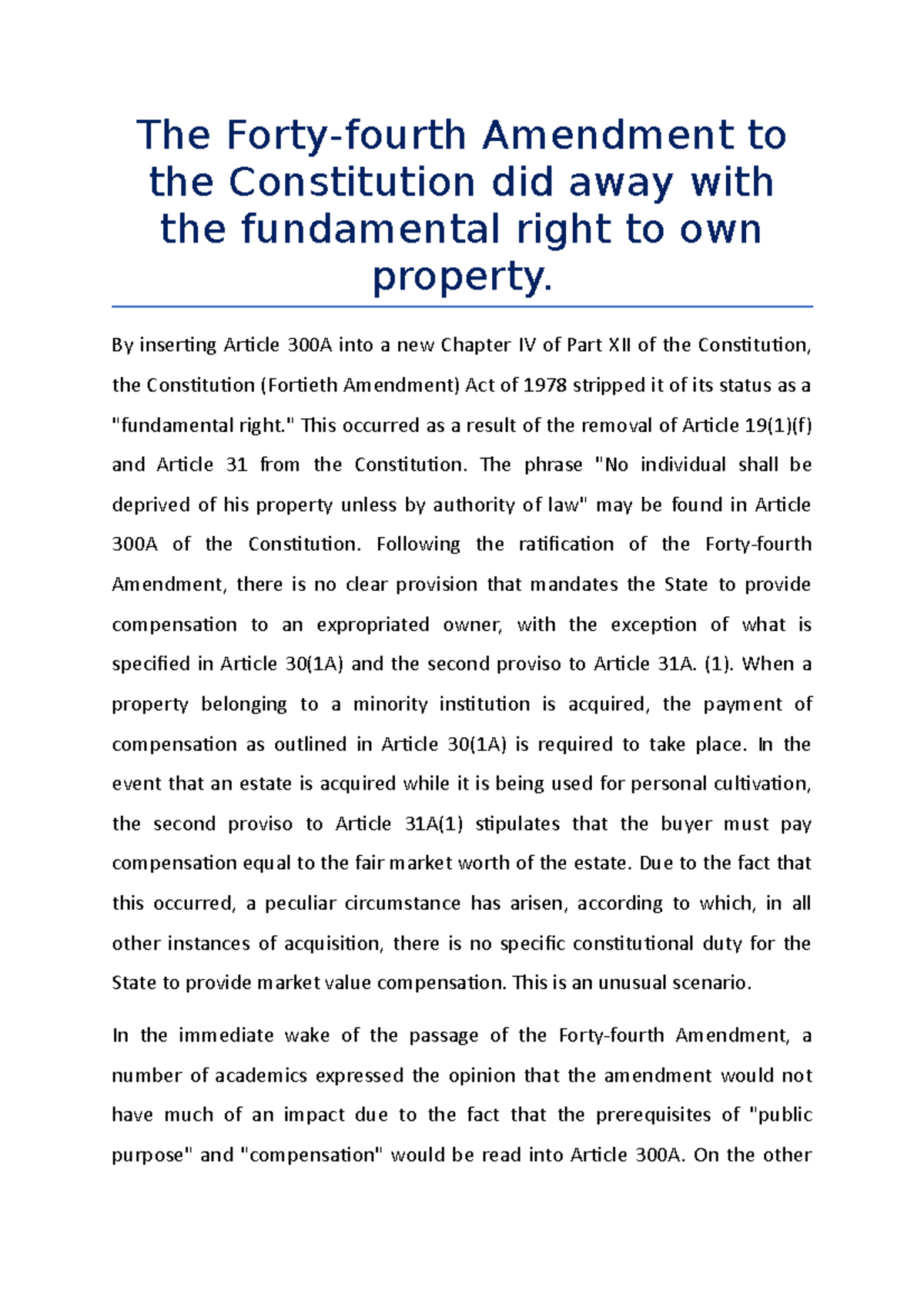 The Forty-fourth Amendment to the Constitution did away with the ...