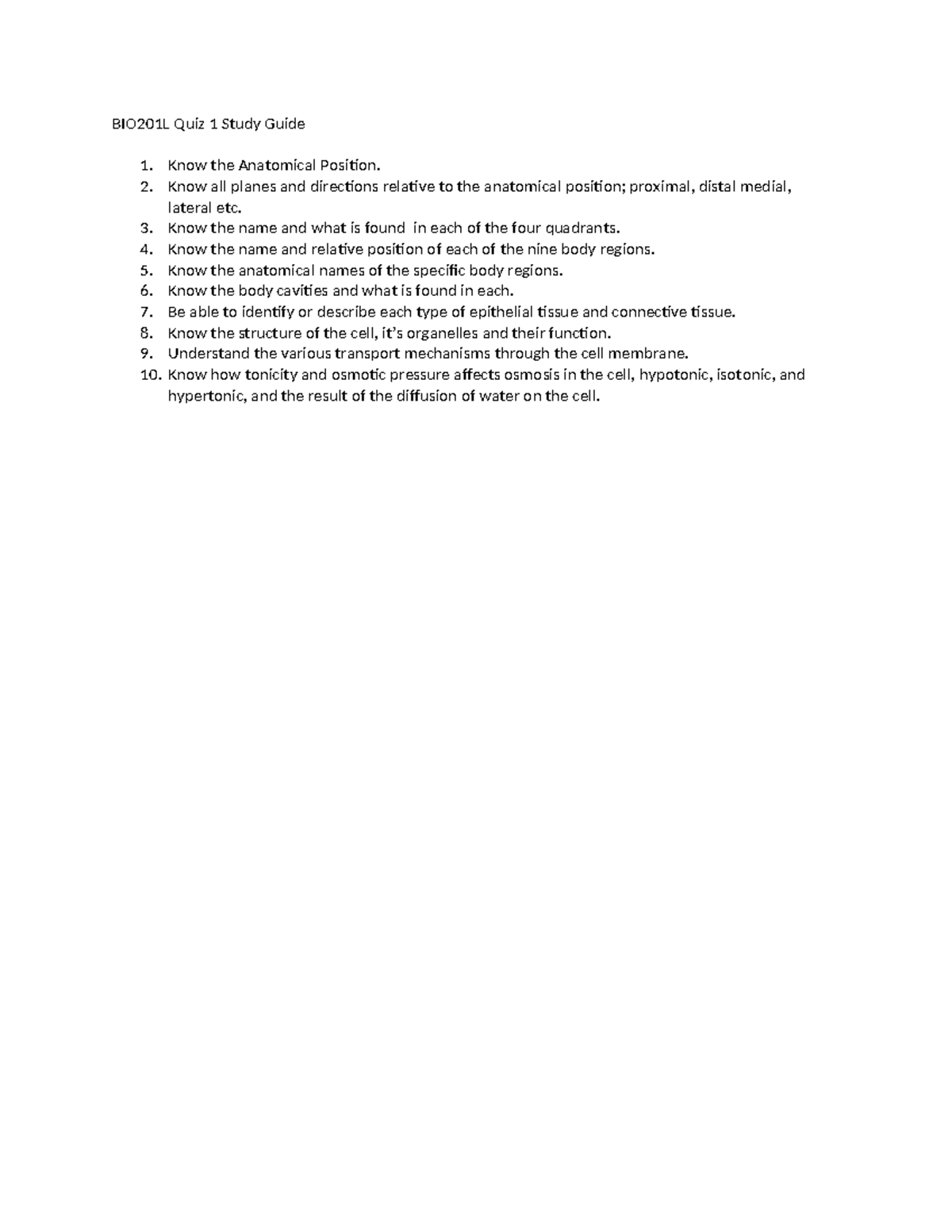 BIO 201 Lab Quiz 1 Study Guide - BIO201L Quiz 1 Study Guide 1. Know The ...