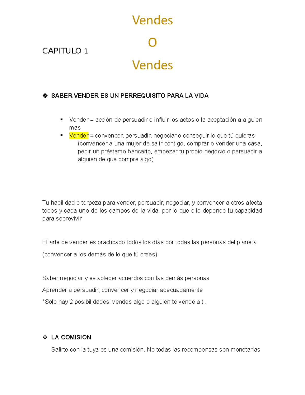 Vendes o Vendes CAPITULO 1 SABER VENDER ES UN PERREQUISITO PARA LA