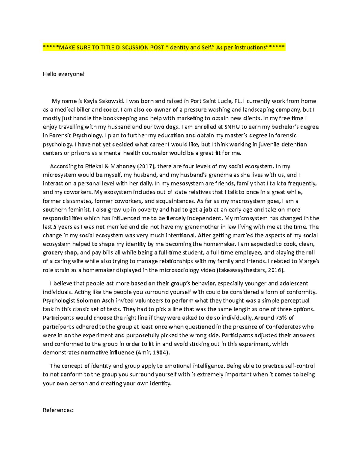 Db post rough draft MAKE SURE TO TITLE DISCUSSION POST “Identity and