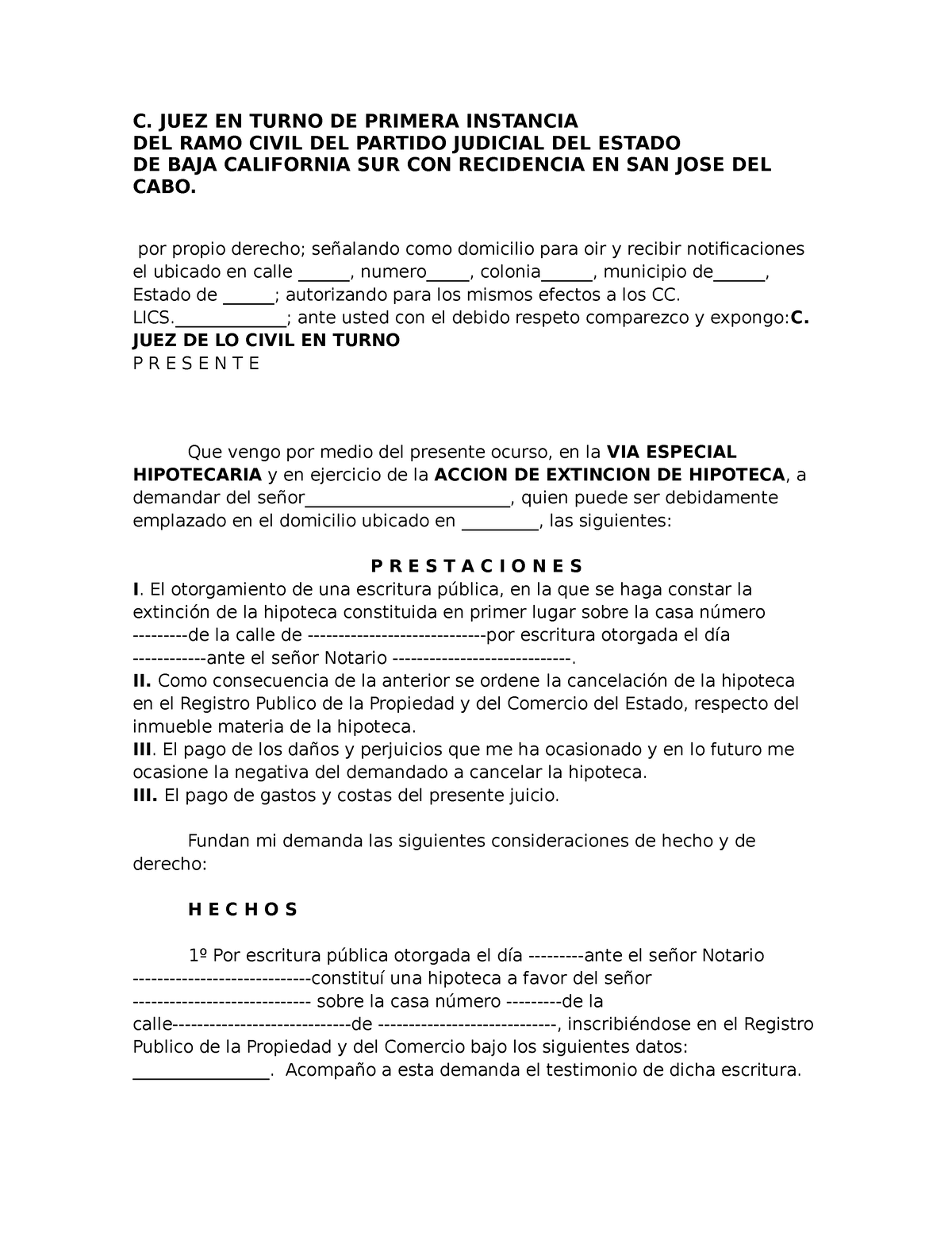 B. Modelo Demanda 2 - Controversia de ACCION DE EXTINCION DE HIPOTECA, por  Vía Especial Hipotecaria, - Studocu