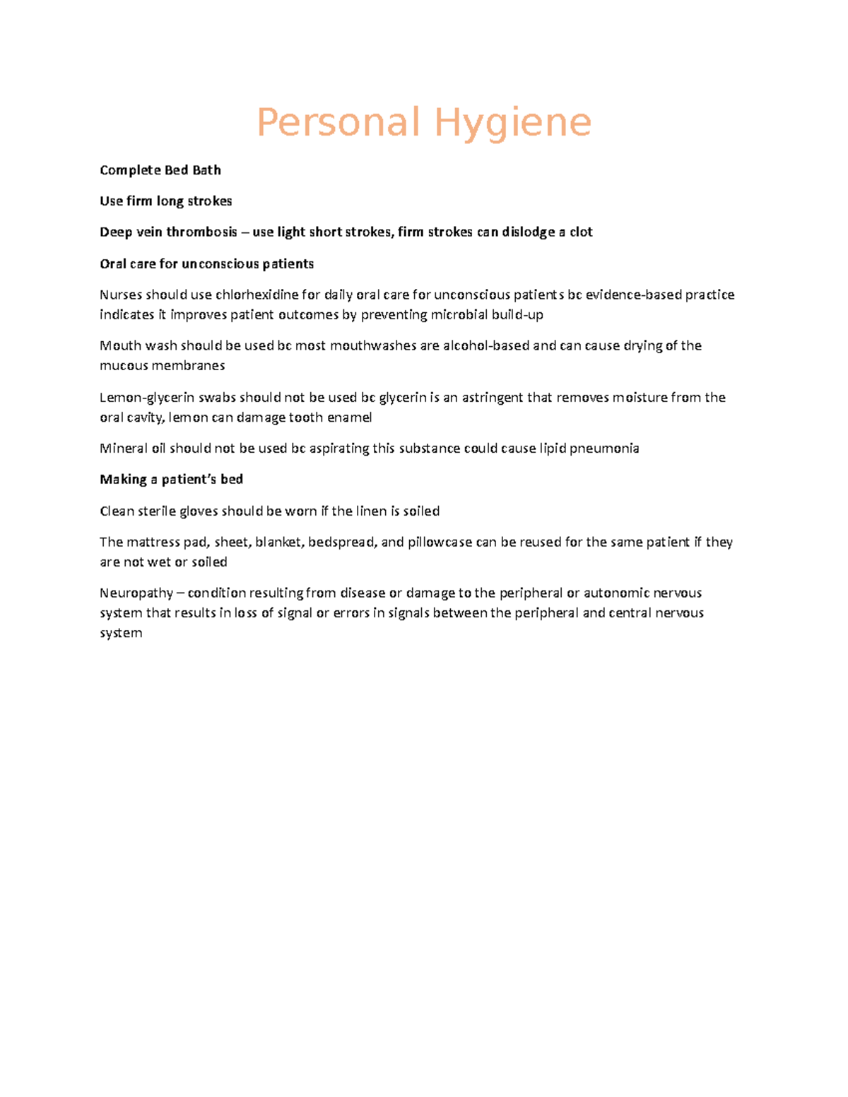 Personal Hygiene N/A Personal Hygiene Complete Bed Bath Use firm