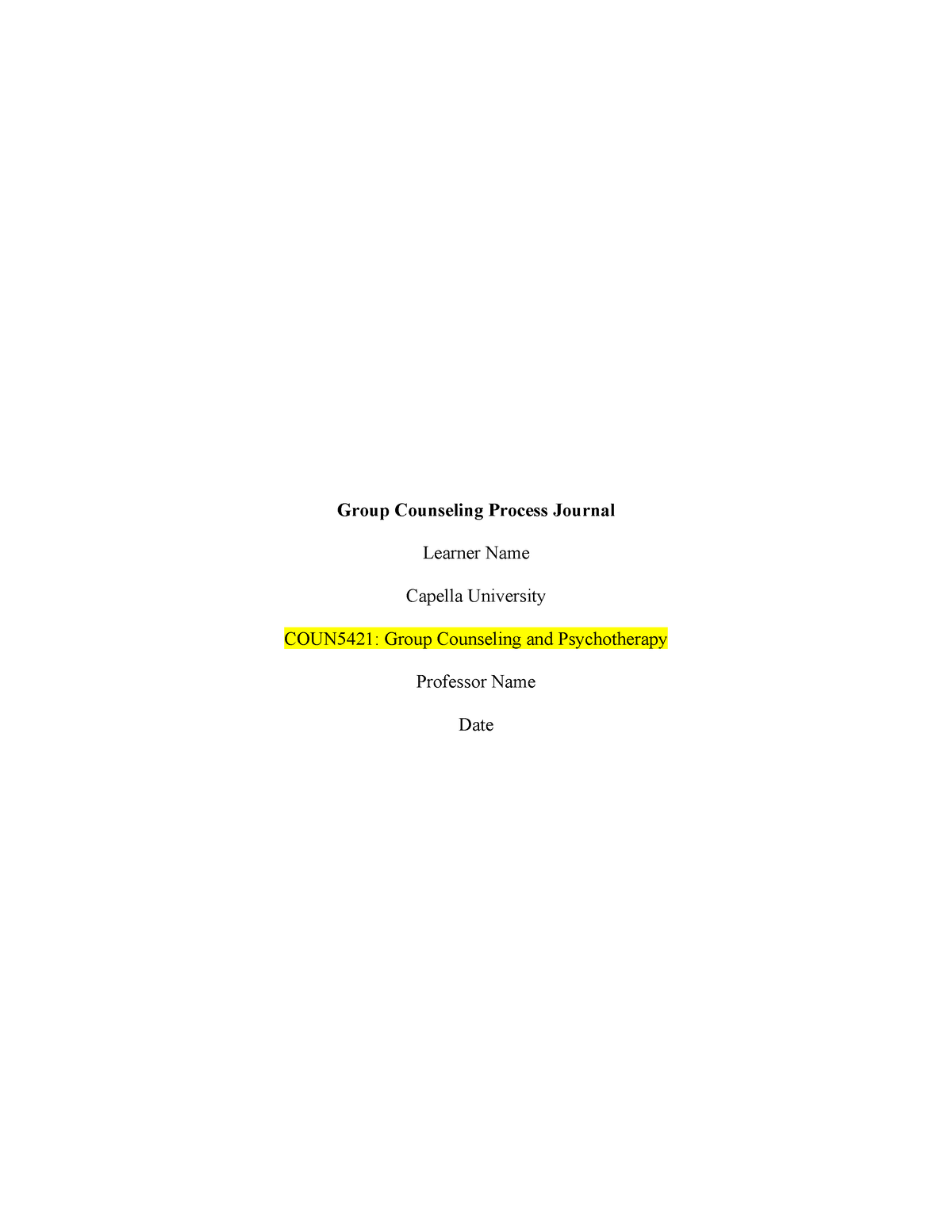 Cf week 10 process journal Brianna Nickson - Group Counseling Process ...