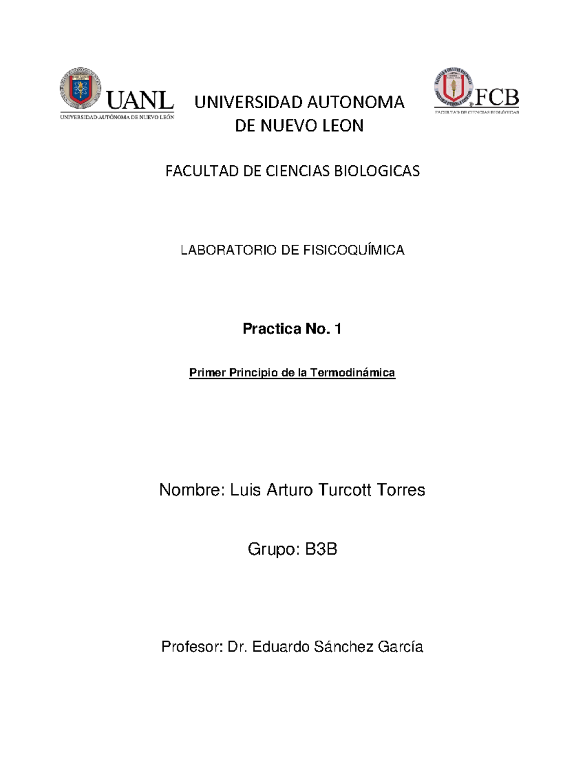 Práctica 1 Fisicoquímica Universidad Autonoma De Nuevo Leon Facultad De Ciencias Biologicas 0718