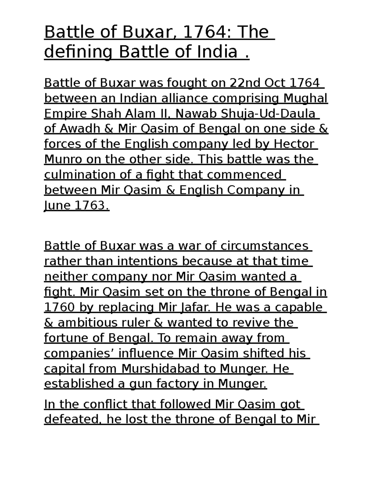 Battle of Buxar was fought on 22nd Oct 1764 between an Indian alliance ...