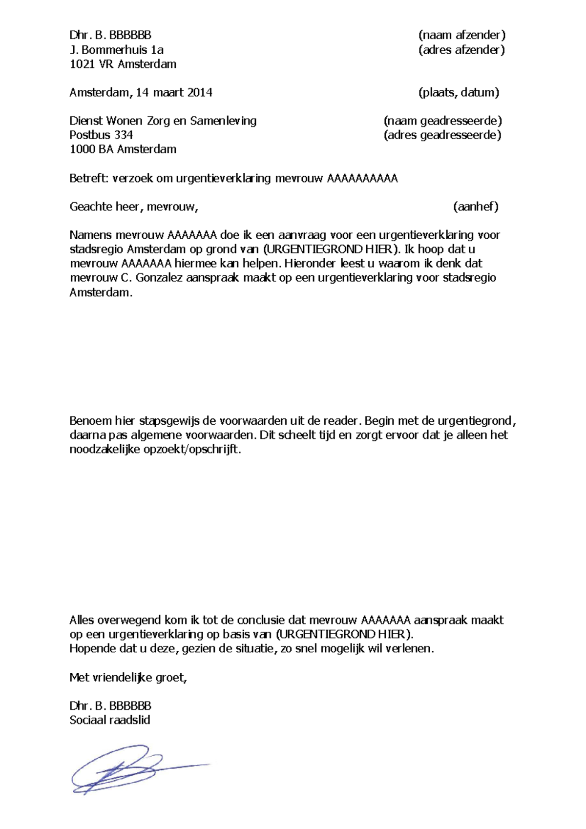 Indiceren: Voorbeeld Aanvraag Urgentieverklaring - Dhr. B. Bbbbbb (Naam  Afzender) J. Bommerhuis 1A - Studeersnel