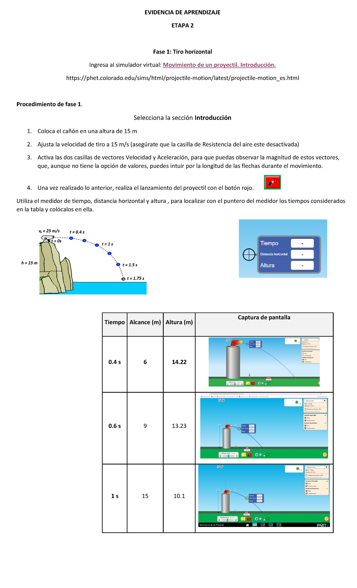 requisito 2 etapa dos - EVIDENCIA DE APRENDIZAJE ETAPA 2 Fase 1: Tiro ...