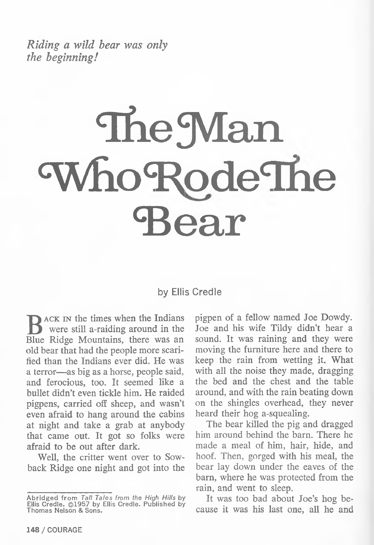 Story The Man Who Rode The Bear Riding A Wild Bear Was Only The