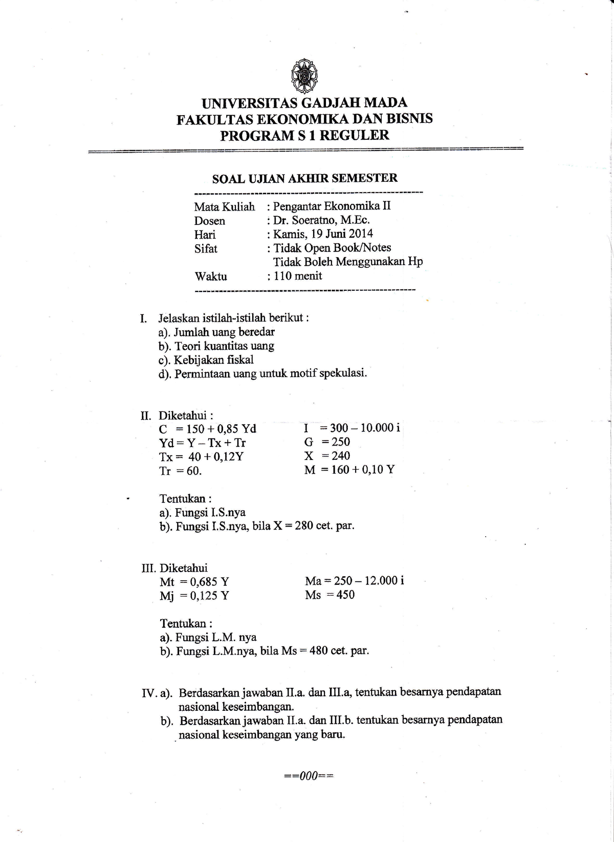 Soal UAS Ekonomi Pengantar Soeratno 2014 - T]MVERSITAS GADJAH MADA ...