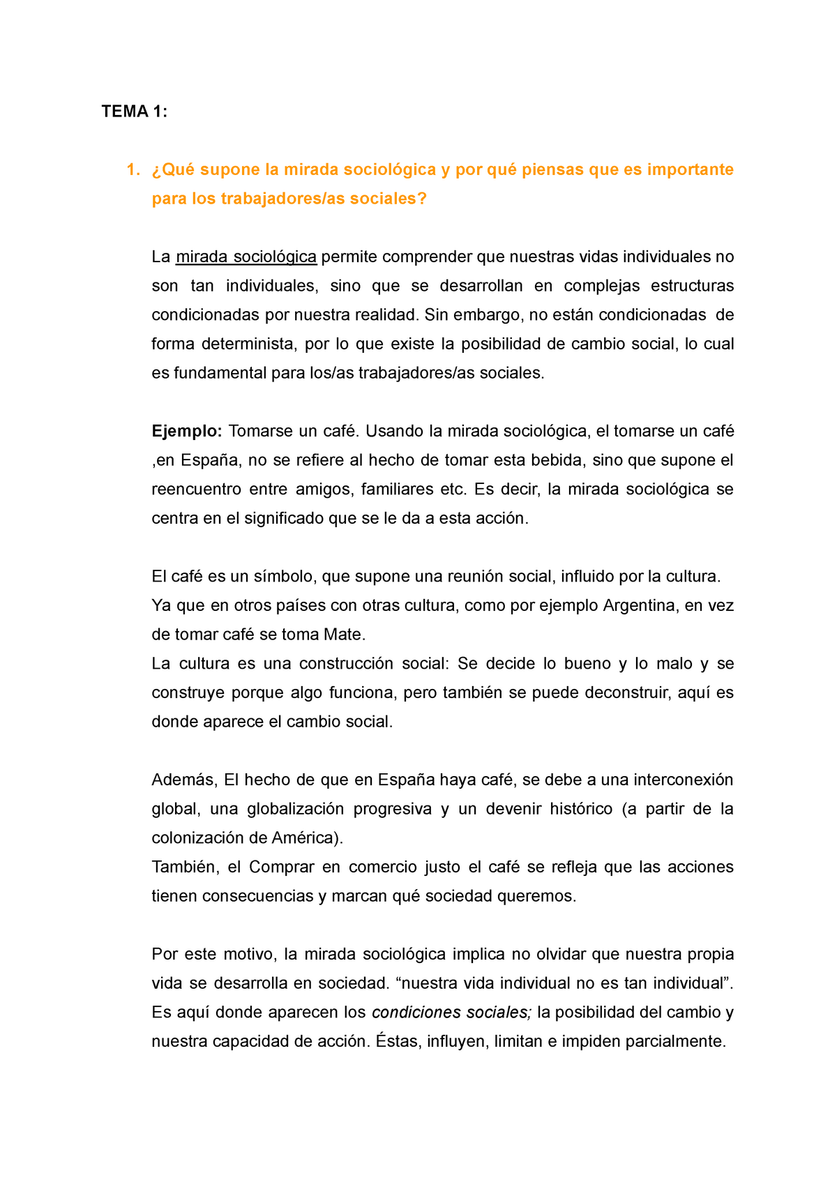 Preguntas Sociología Tema 1 - TEMA 1: 1. ¿Qué Supone La Mirada ...