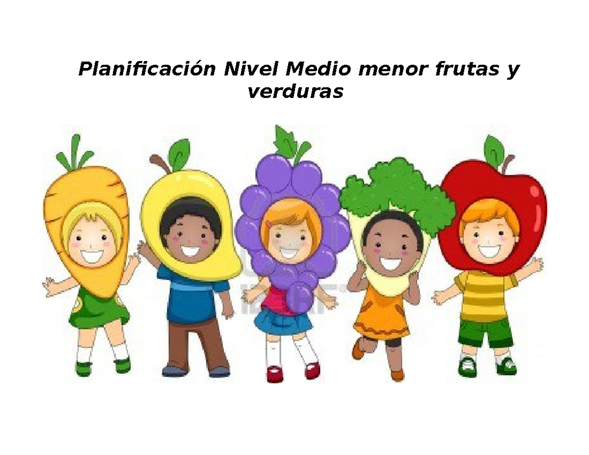 Planificaciขn medio menor frutas y verduras B - Planificación Nivel