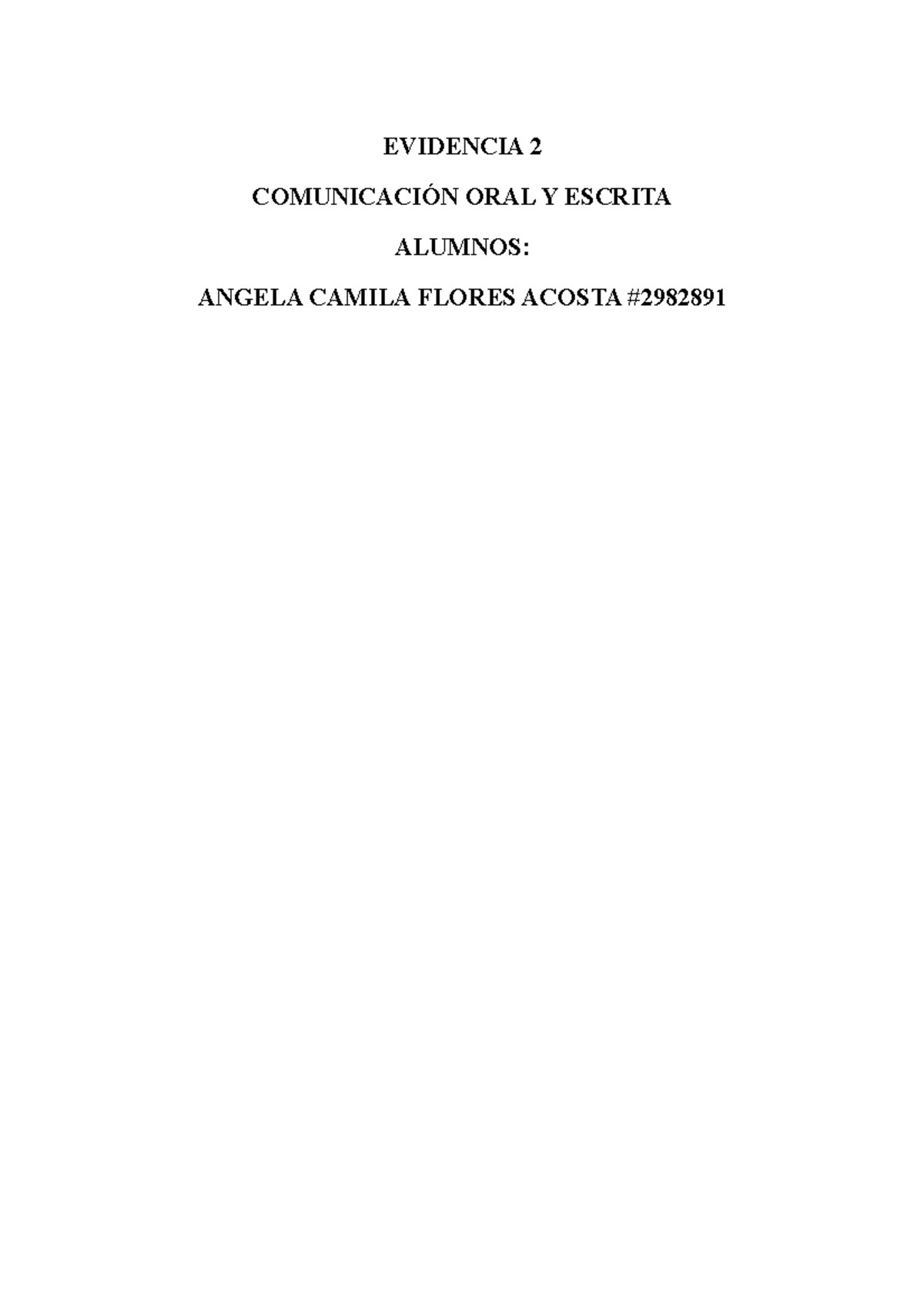 Evidencia 2 comunicacion - EVIDENCIA 2 COMUNICACIÓN ORAL Y ESCRITA ...