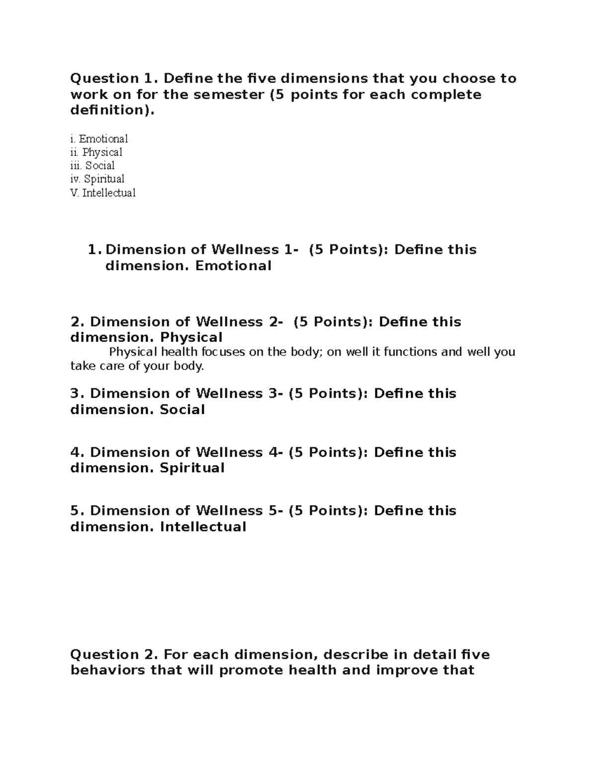 HLE DB1 - very good - Question 1. Define the five dimensions that you ...