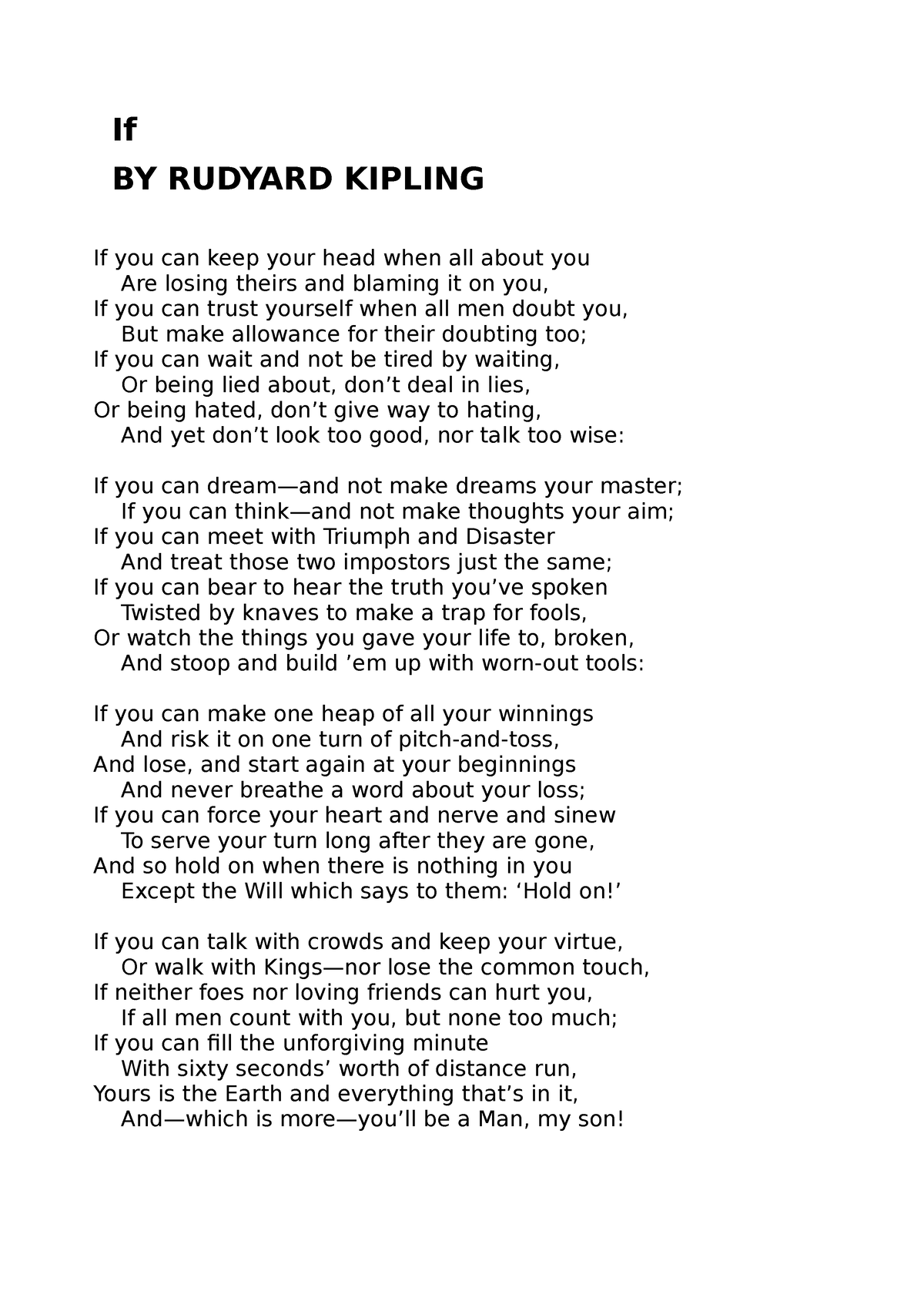If - If by Rudyard Kipling - If BY RUDYARD KIPLING If you can keep your ...