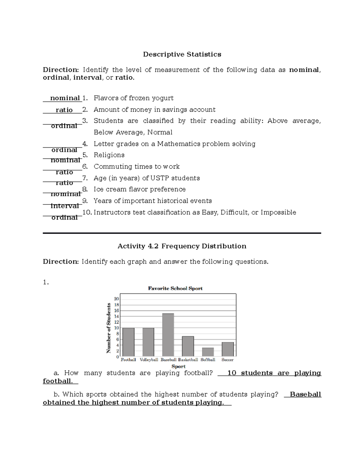 Descriptive Statistics - Descriptive Statistics Direction: Identify the ...
