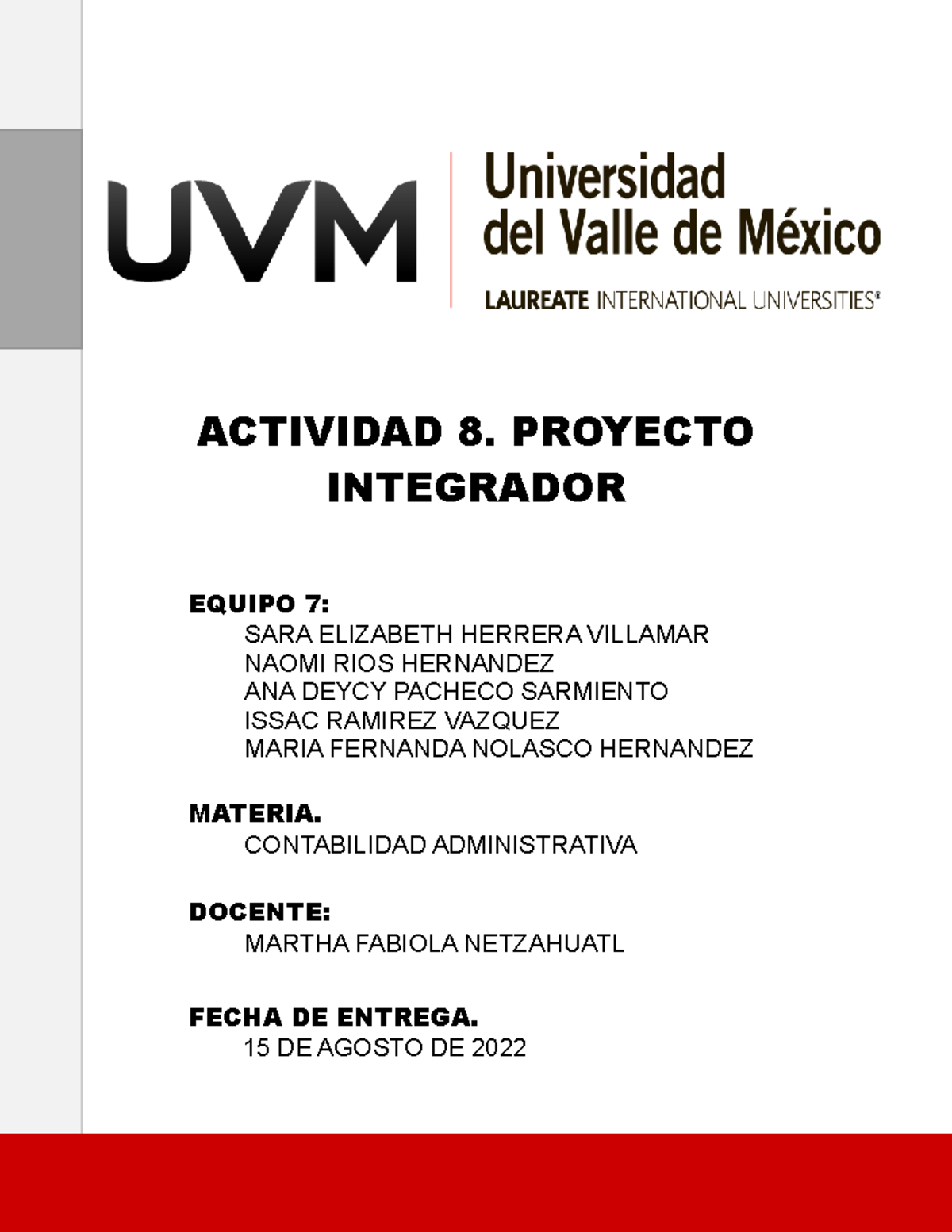 Actividad 7 Admin. - ACTIVIDAD 8. PROYECTO INTEGRADOR EQUIPO 7: SARA ...