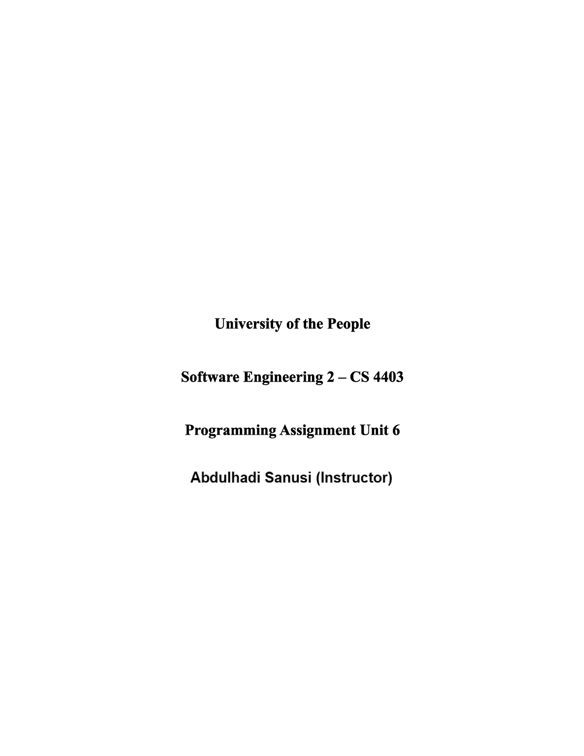 CS 4403 Software Engineering 2 Programming Assignment Unit 6 - Software ...