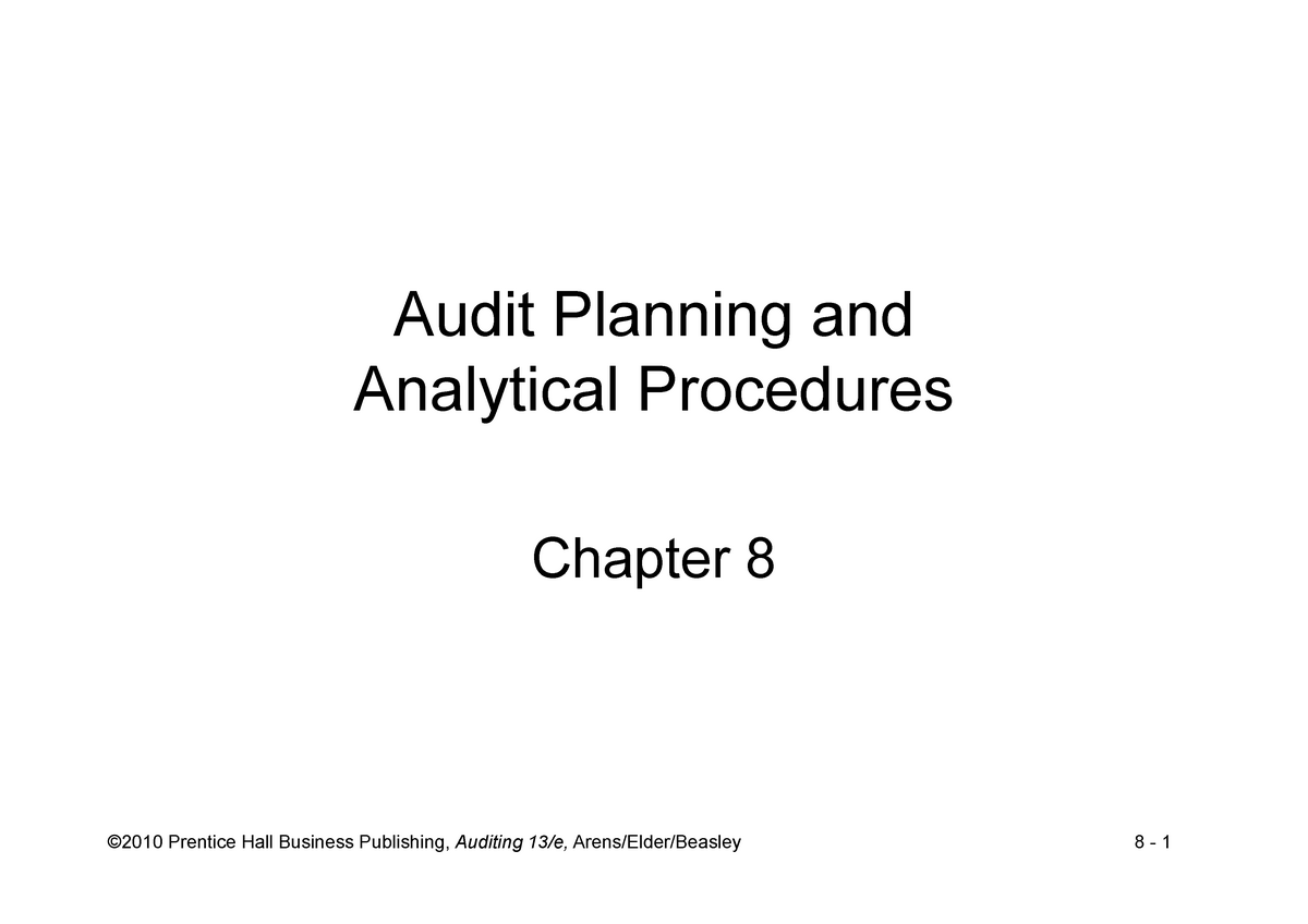 Arens Chapter 08 - Ads - Audit Planning And Analytical Procedures ...