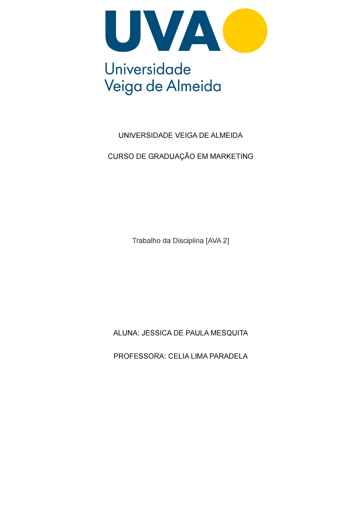 Universidade Veiga De Almeida Trabalho Ava2 Universidade Veiga De Almeida Curso De GraduaÇÃo 4457