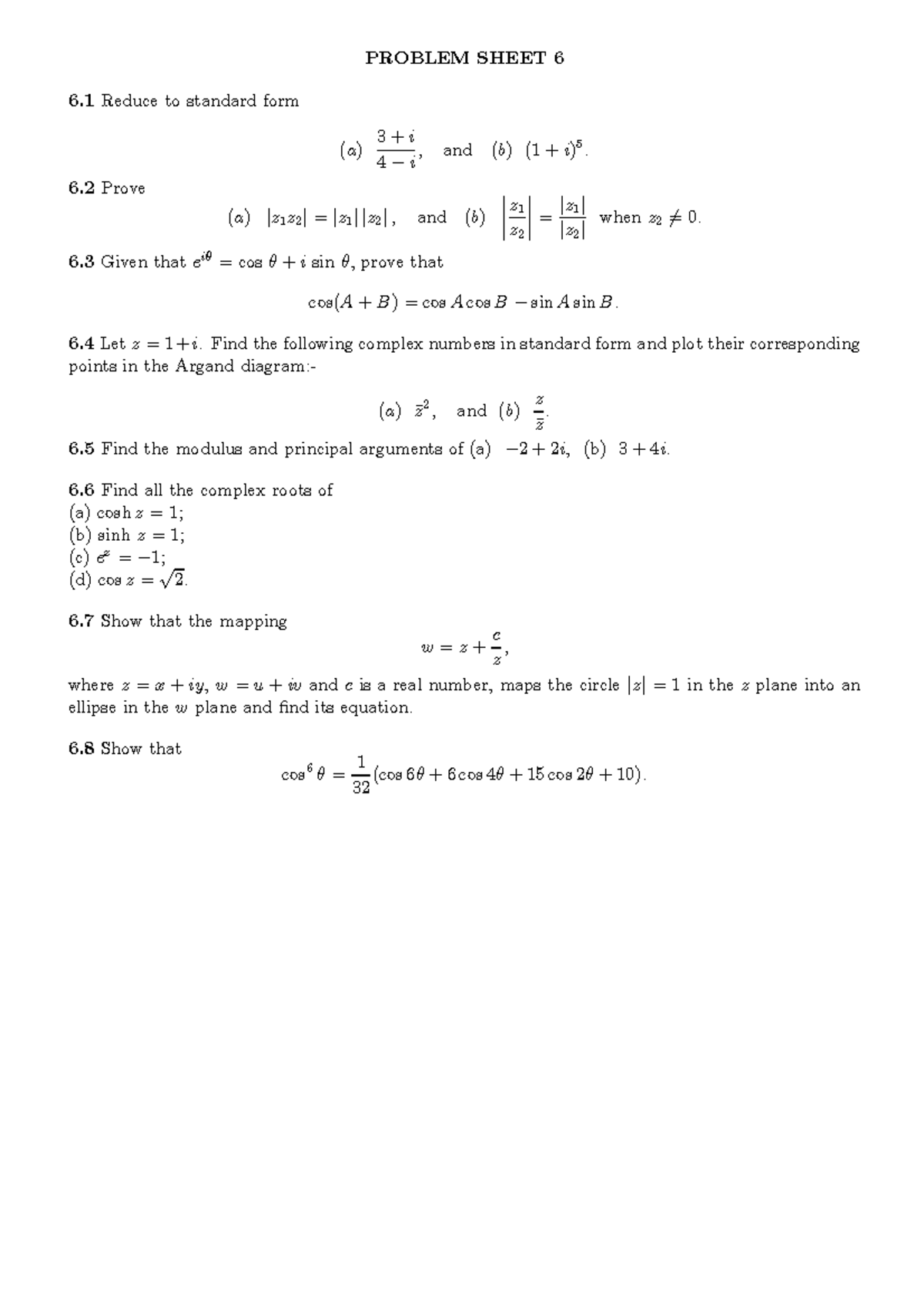 Sheet 6 - notes 6 - PROBLEM SHEET 6 6 Reduce to standard form (a) 3 + i ...