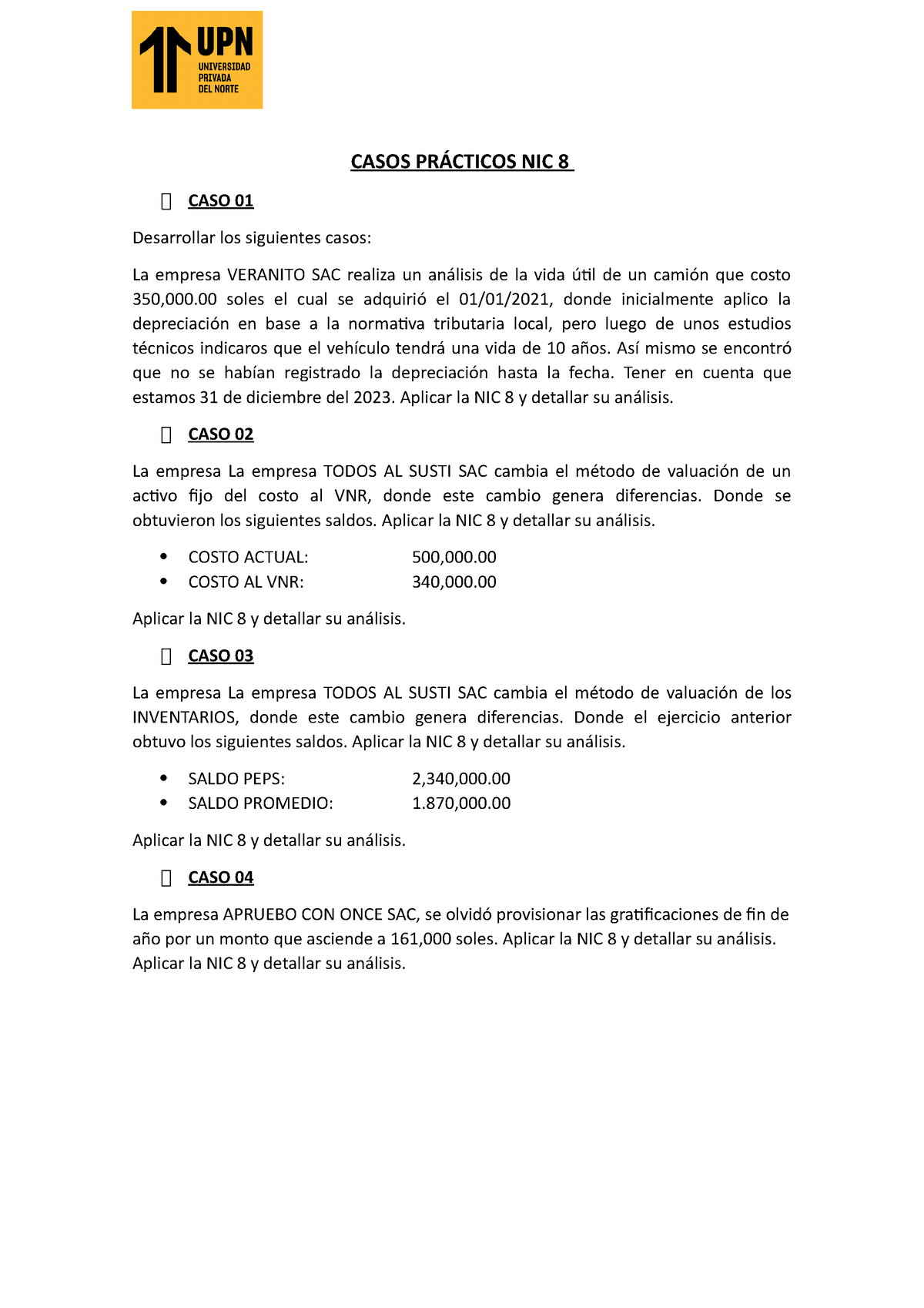 Caso Practico Nic 8 02 Práctica Casos PrÁcticos Nic 8 ⮚ Caso 01 Desarrollar Los Siguientes 0632