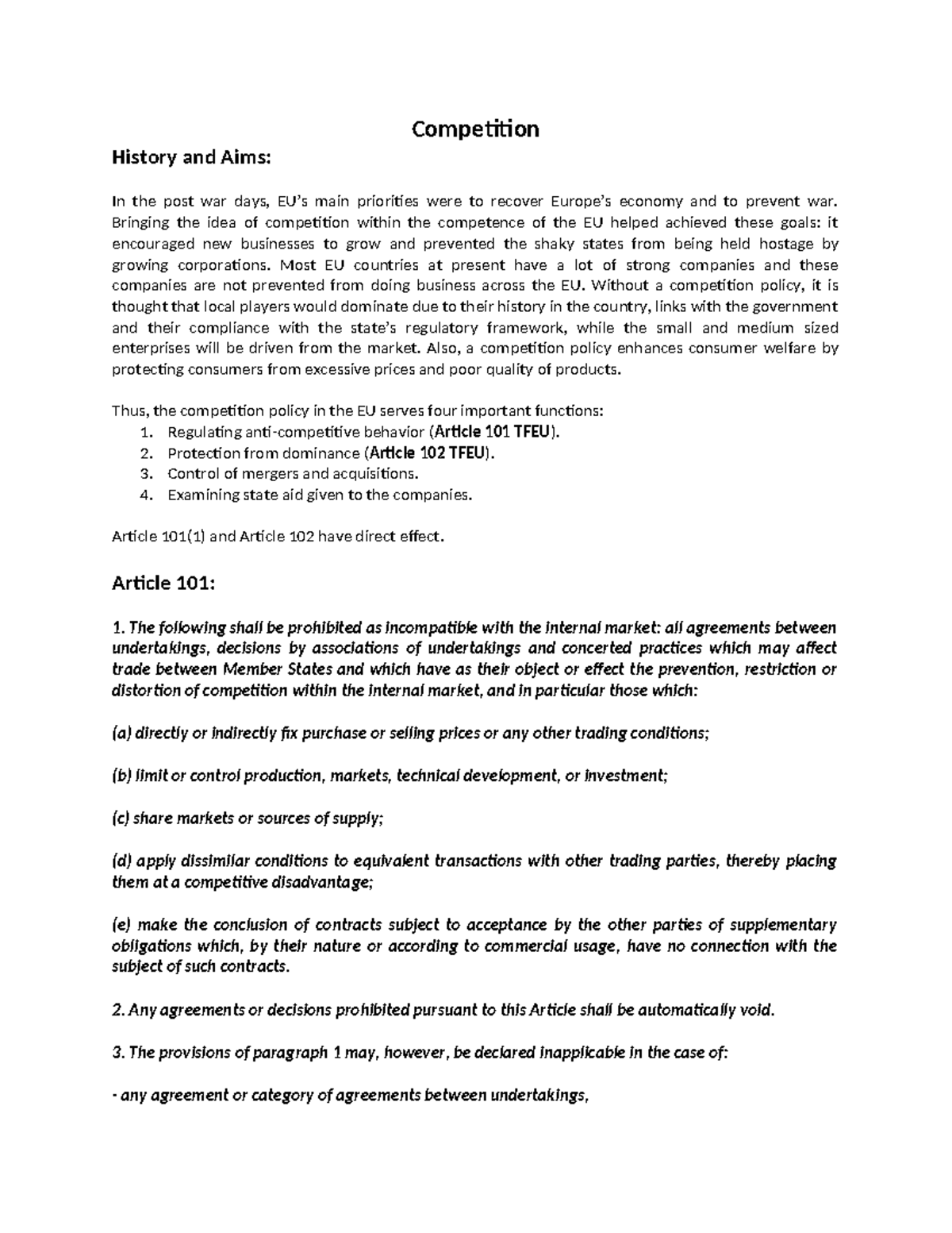 Structure of Competition Competition History and Aims In the post war days, EU’s main