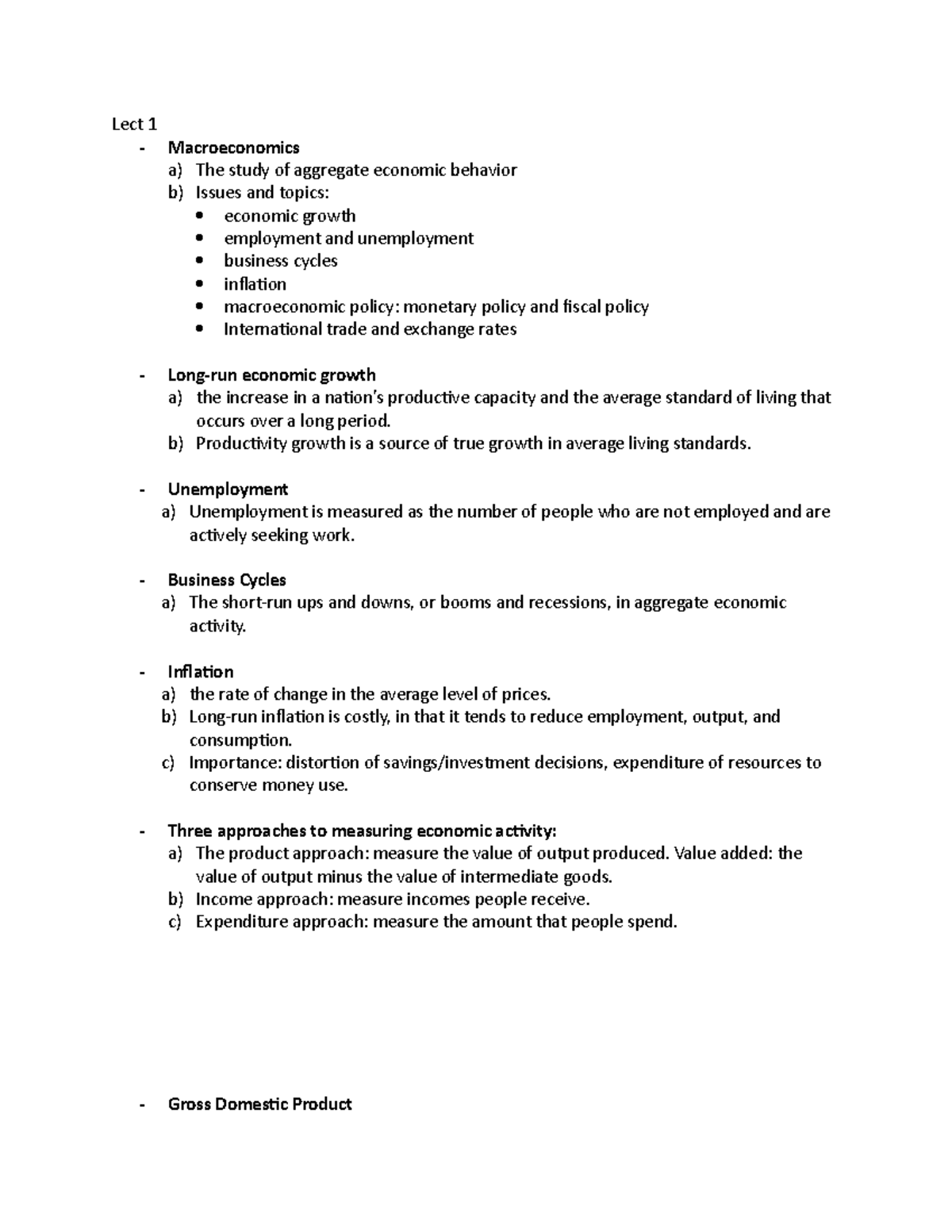 Exam 1 notes - Lect 1 - Macroeconomics a) The study of aggregate ...