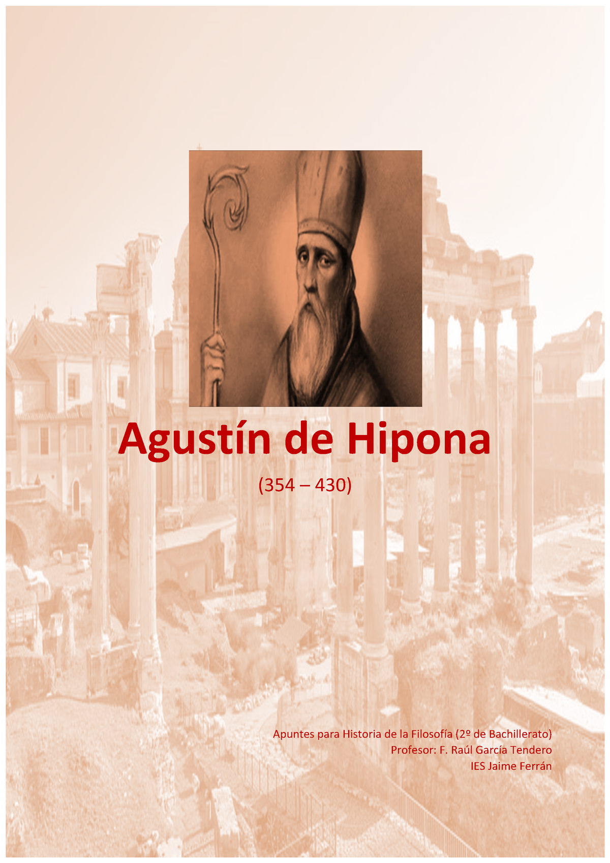 Agustín De Hipona - Agustín De Hipona ( 354 – 430 ) Apuntes Para ...