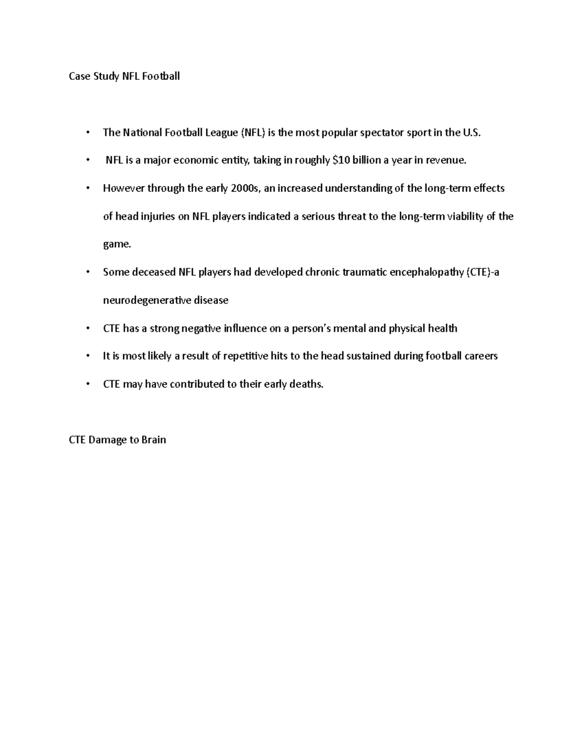 Case Study NFL Football NFL is a major economic entity, taking in