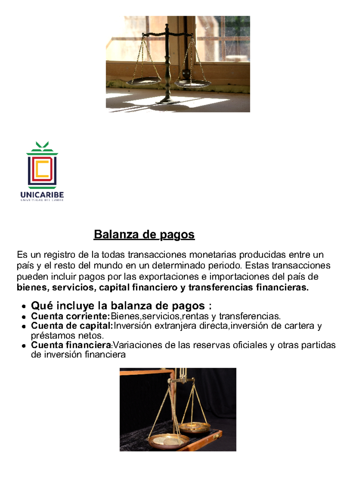 Balanza de pagos } - Balanza de pagos Es un registro de la todas ...