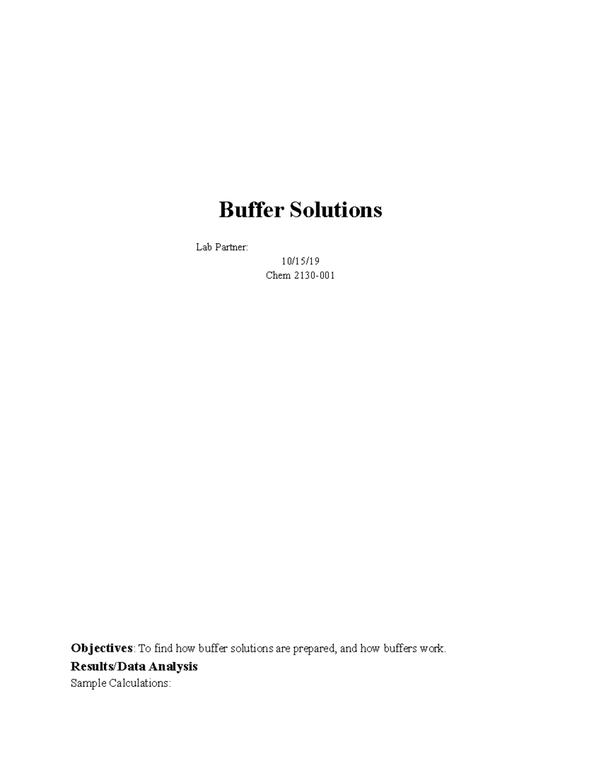 Buffer Solutions Buffer Solutions Lab Partner 10/15/ Chem 2130