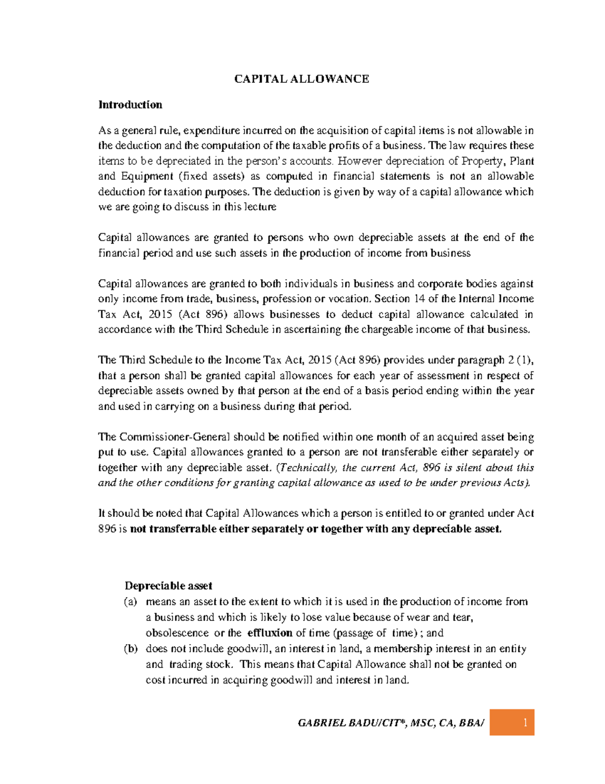 Capital Allowance a good summary note CAPITAL ALLOWANCE