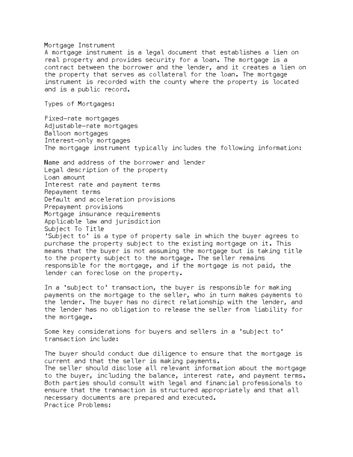 Mortgage and Subjectto Mortgage Instrument A mortgage instrument is