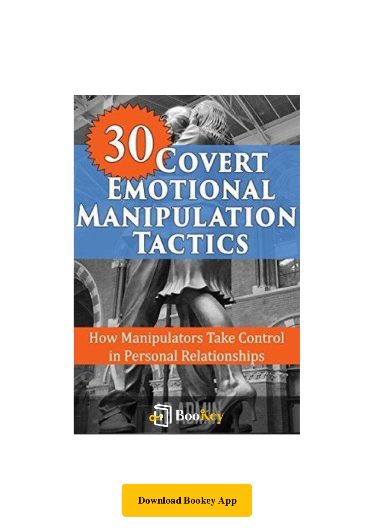 30 Covert Emotional Manipulation Tactics - Summary Of "30 Covert ...