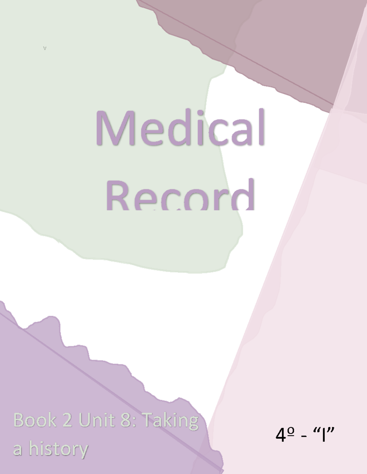 P1. Taking a medical history [record about a person´s health] - v