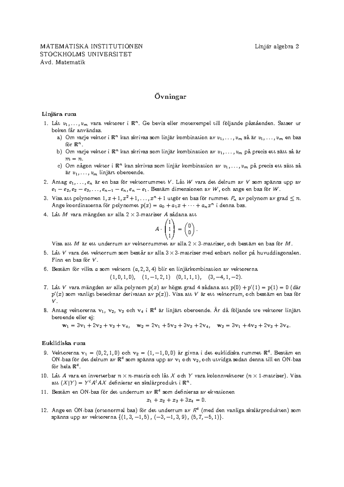 Linjär Algebra Ovningar - MATEMATISKA INSTITUTIONEN STOCKHOLMS ...