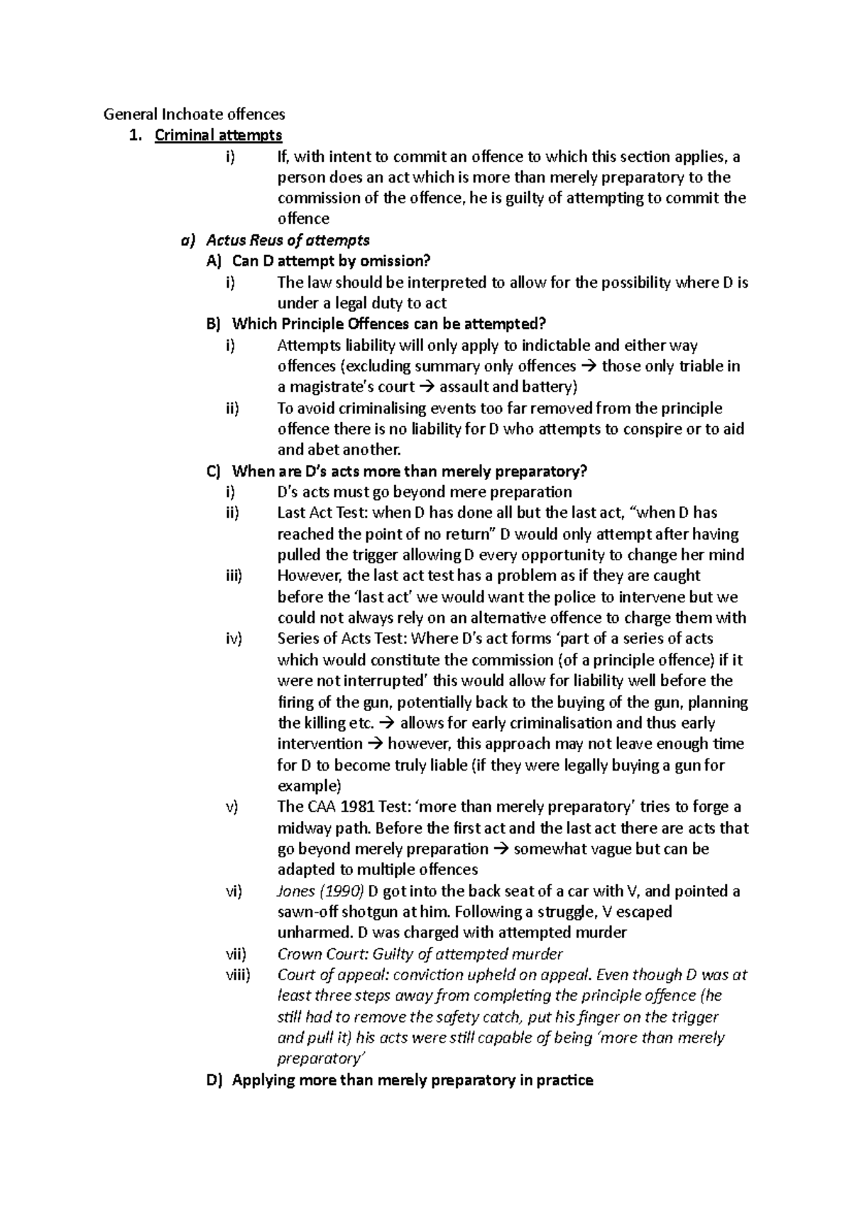 General Inchoate offences - Criminal attempts i) If, with intent to ...