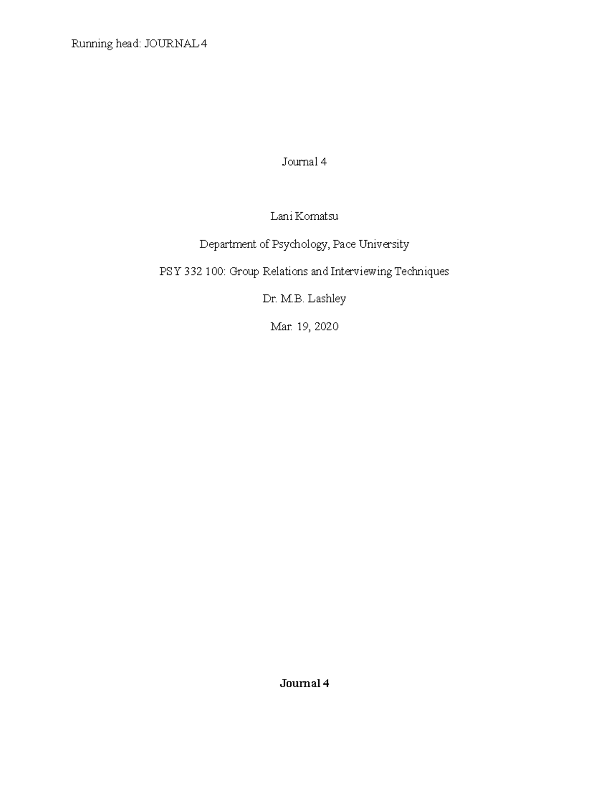 Journal 4 - Maudry Lashley PSY 332 Group Relations and Interviewing ...