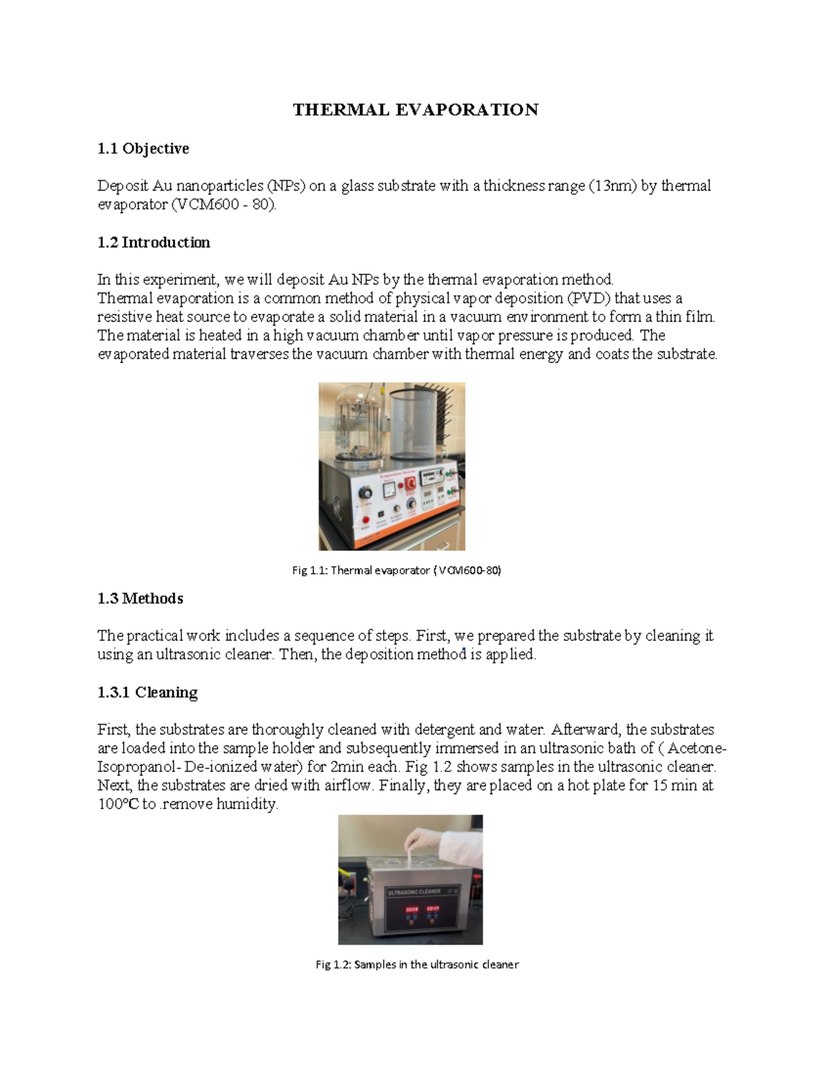Reports of Nano lab THERMAL EVAPORATION 1 Objective Deposit Au