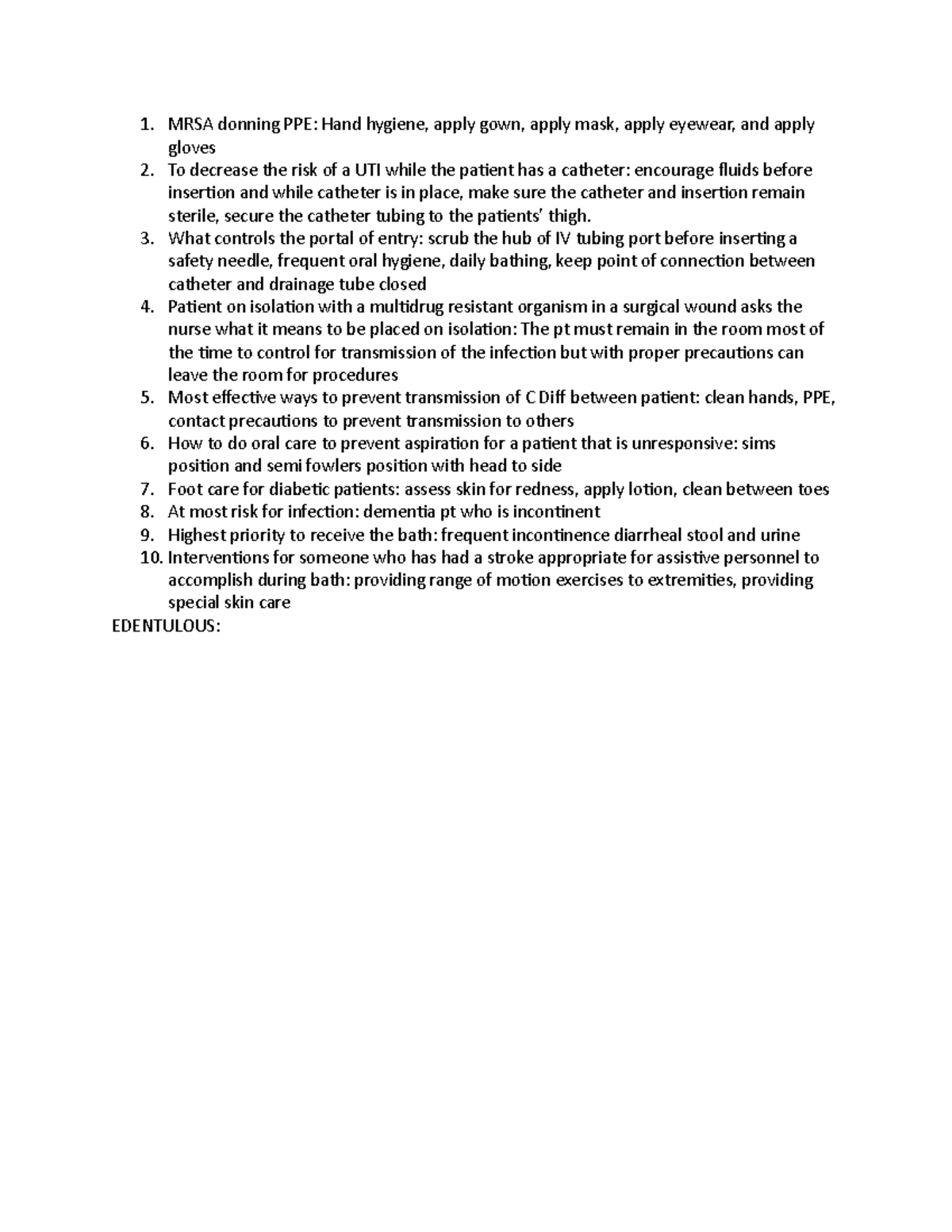 Socrative 1 MRSA donning PPE Hand hygiene, apply gown, apply mask, apply eyewear, and apply