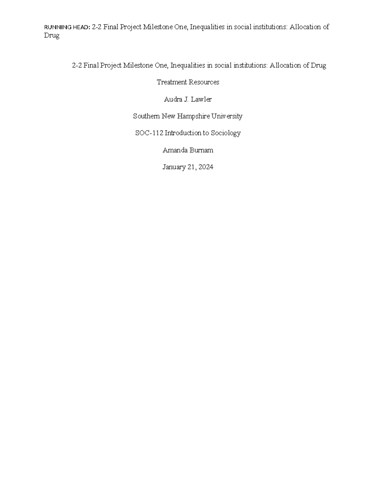 Sociology 2 2 Final Project Milestone One - RUNNING HEAD: 2-2 Final ...