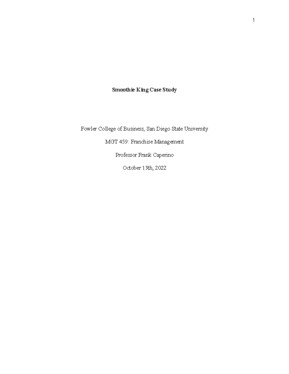 Smoothie King Case Study MGT459 1 Smoothie King Case Study Fowler