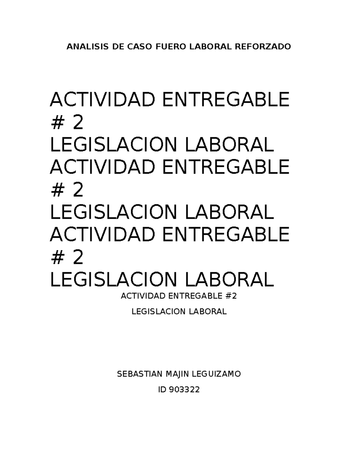 Analisis DE CASO Fuero Laboral Reforzado - ANALISIS DE CASO FUERO ...